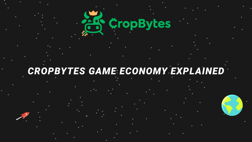 Farm, sell & earn on CropBytes like in the real world.