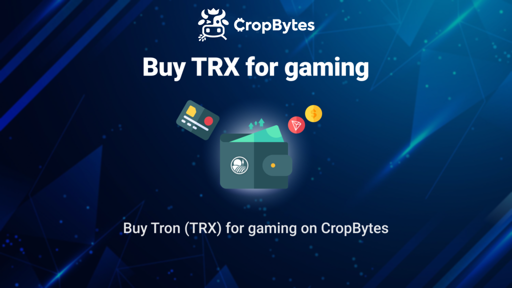 Buy Crypto for gaming on CropBytes